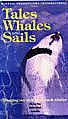 Tales of Whales and Sails